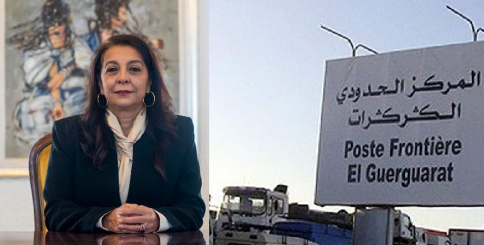 Embajadora de Marruecos Karima Benyaich y puesto fronterizo Guerguarat Sahara